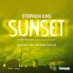 Stephen King: In der Klemme und andere Erzählungen: Sunset 1