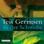 Tess Gerritsen: In der Schwebe: 