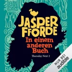 Jasper Fforde: In einem anderen Buch: Thursday Next 2