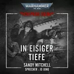 Sandy Mitchell: In Eisiger Tiefe: Warhammer 40.000 - Ciaphas Cain 2