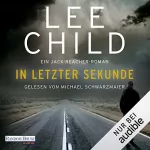 Lee Child, Wulf H. Bergner - Übersetzer: In letzter Sekunde: Jack Reacher 5