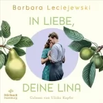Barbara Leciejewski: In Liebe, deine Lina: Schönborn 1