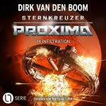 Dirk van den Boom: Infiltration: Sternkreuzer Proxima 15