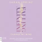 Sarah Sprinz: Infinity Falling - Change My Mind: Infinity 2