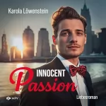 Karola Löwenstein: Innocent Passion: 