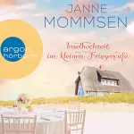 Janne Mommsen: Inselhochzeit im kleinen Friesencafé: Friesencafé 3