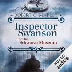 Robert C. Marley: Inspector Swanson und das Schwarze Museum: Inspector Swanson 4