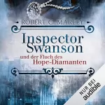 Robert C. Marley: Inspector Swanson und der Fluch des Hope-Diamanten: Inspector Swanson 1
