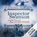 Robert C. Marley: Inspector Swanson und die Frau mit dem zweiten Gesicht: Inspector Swanson 5