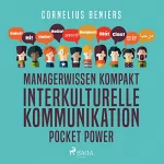 Cornelius Beniers: Interkulturelle Kommunikation: Managerwissen kompakt - Pocket Power