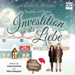 Mareile Raphael: Investition in die Liebe: Snowflakes Romance