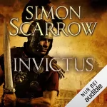 Simon Scarrow: Invictus: Die Rom-Serie 15