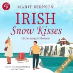 Marit Bernson: Irish Snow Kisses - Liebe ausgeschlossen: British Christmas Love 2