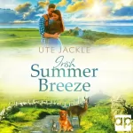 Ute Jäckle: Irish Summer Breeze: 