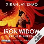 Xiran Jay Zhao, Michaela Link - Übersetzer: Iron Widow - Rache im Herzen: Iron Widow 1