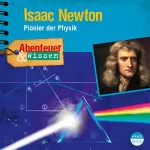 Berit Hempel: Isaac Newton - Pionier der Physik: Abenteuer & Wissen
