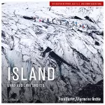 Frankfurter Allgemeine Archiv: Island: Land aus Lava und Eis: 
