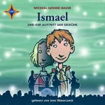 Michael Gerard Bauer: Ismael und der Auftritt der Seekühe: Ismael 2