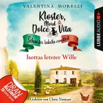 Valentina Morelli: Isottas letzter Wille: Kloster, Mord und Dolce Vita - Schwester Isabella ermittelt 13