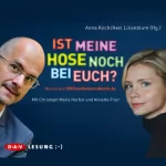 Anne Koch, Axel Lilienblum: Ist meine Hose noch bei euch?: 