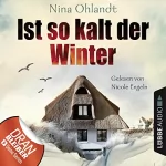 Nina Ohlandt: Ist so kalt der Winter: John Benthien - Die Jahreszeiten-Reihe 1