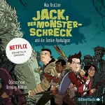 Max Brallier: Jack, der Monsterschreck, und die Zombie-Apokalypse. Ein Netflix-Original: Jack, der Monsterschreck 1