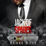 Renee Rose: Jack of Spades: Gefangen in der Stadt der Sünden (Unterwelt von Las Vegas 3)