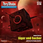 Robert Corvus: Jäger und Sucher: Perry Rhodan 3118