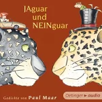Paul Maar: Jaguar und Neinguar: Gedichte von Paul Maar