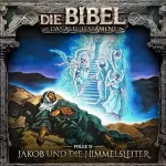Aikaterini Maria Schlösser: Jakob und die Himmelsleiter: Die Bibel - Altes Testament 13