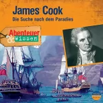 Maja Nielsen: James Cook - Die Suche nach dem Paradies: Abenteuer & Wissen