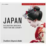 Frankfurter Allgemeine Archiv: Japan: Faszination zwischen Tradition und Zukunft