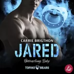 Carrie Brigthon: Jared - Überraschung, Baby: Tofino Bears 8