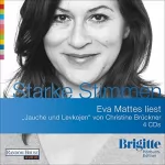 Christine Brückner: Jauche und Levkojen: Brigitte Edition 10