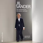 Maria Wiesner: Jil Sander - Eine Annäherung: 