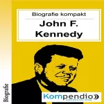 Robert Sasse, Yannick Esters: John F. Kennedy: Biografie kompakt