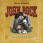 Harry Rowohlt: John Rock oder der Teufel: 