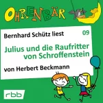 Herbert Beckmann: Julius und die Raufritter von Schroffenstein: Ohrenbär 9