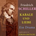 Friedrich Schiller: Kabale und Liebe: Ein Drama: 