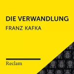 Franz Kafka: Kafka.Die Verwandlung: Reclam Hörbuch