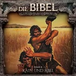 Aikaterini Maria Schlösser: Kain und Abel: Die Bibel - Altes Testament 2