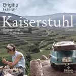 Brigitte Glaser: Kaiserstuhl: 