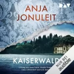 Anja Jonuleit: Kaiserwald: 