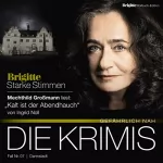 Ingrid Noll: Kalt ist der Abendhauch: Brigitte Edition Krimis - Gefährlich nah