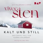 Viveca Sten: Kalt und still: Hanna Ahlander 1