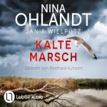 Nina Ohlandt: Kalte Marsch: Hauptkommissar John Benthien 10
