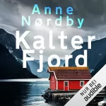 Anne Nørdby: Kalter Fjord: Tom Skagen 3