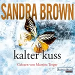 Sandra Brown: Kalter Kuss: 