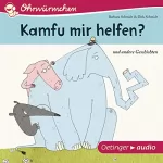 Barbara Schmidt, Dirk Schmidt: Kamfu mir helfen? Und andere Geschichten: Ohrwürmchen