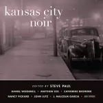 Steve Paul: Kansas City Noir: 